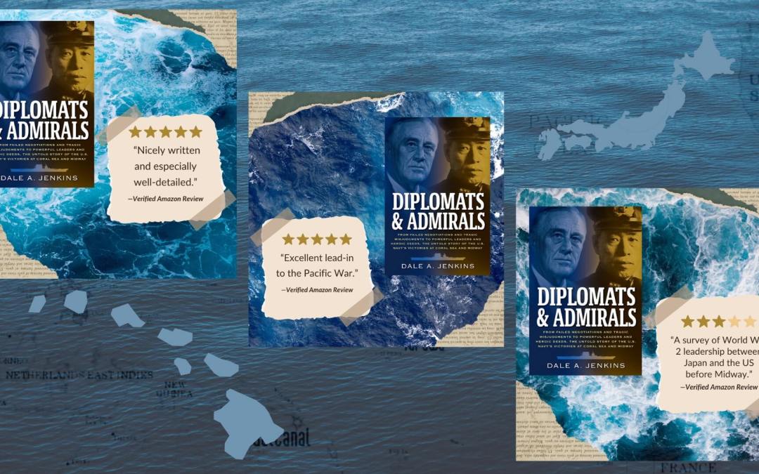 DIPLOMATS & ADMIRALS: Reader Reviews & Author Comments