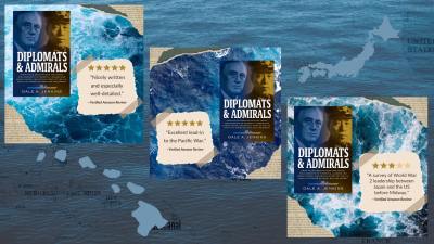 DIPLOMATS & ADMIRALS: Reader Reviews & Author Comments