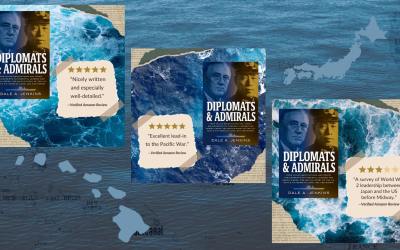 DIPLOMATS & ADMIRALS: Reader Reviews & Author Comments