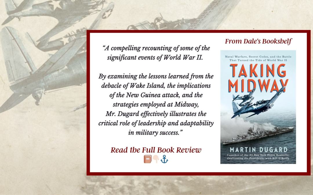 Book Review: TAKING MIDWAY by Martin Dugard